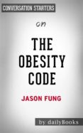 the obesity code: by dr. jason fung? | conversation starters (ebook)-9788827522745 the obesity code: by dr. jason fung? | conversation starters (ebook)-9788827522745