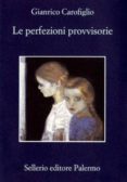 le perfezioni provvisorie-gianrico carofiglio-9788838924545 le perfezioni provvisorie-gianrico carofiglio-9788838924545