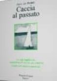 caccia al passato (livello elementare e intermedio)-anna lia proietti-9788887883145 caccia al passato (livello elementare e intermedio)-anna lia proietti-9788887883145