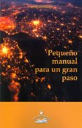 pequeño manual para un gran paso-anne givaudan-9788897951445 pequeño manual para un gran paso-anne givaudan-9788897951445