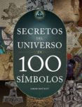 los secretos del universo en 100 simbolos-sarah bartlett-9789089986245 los secretos del universo en 100 simbolos-sarah bartlett-9789089986245