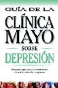 depresion: guia de la clinica mayo-9789706554345 depresion: guia de la clinica mayo-9789706554345