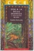 oda a la bella desnuda y otros escritos de amor-pablo neruda-9789802572045 oda a la bella desnuda y otros escritos de amor-pablo neruda-9789802572045
