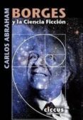 borges y la ciencia ficcion-carlos abraham-9789876937245 borges y la ciencia ficcion-carlos abraham-9789876937245