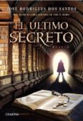 el último secreto-jose rodrigues dos santos-9789899938045 el último secreto-jose rodrigues dos santos-9789899938045