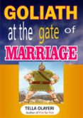 Ebook descargable gratis GOLIATH AT THE GATE OF MARRIAGE