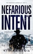 NEFARIOUS INTENT  (edición en inglés)