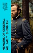 MEMOIRS OF GENERAL WILLIAM T. SHERMAN  (edición en inglés)