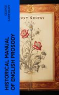 HISTORICAL MANUAL OF ENGLISH PROSODY  (edición en inglés)