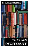 Mejor descarga de club de libros. THE USES OF DIVERSITY iBook CHM MOBI de G. K. CHESTERTON (Literatura española)