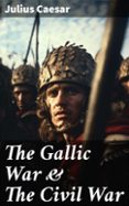 Descargas de libros para iphones THE GALLIC WAR & THE CIVIL WAR  (edición en inglés)