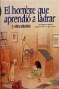 el hombre que aprendio a ladrar-mario benedetti-9789684940956 el hombre que aprendio a ladrar-mario benedetti-9789684940956