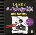 old school (diary of a wimpy kid book 10) (audiobook)-jeff kinney-9780141366555 old school (diary of a wimpy kid book 10) (audiobook)-jeff kinney-9780141366555