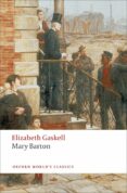 mary barton (oxford world s classics)-elizabeth gaskell-9780199538355 mary barton (oxford world s classics)-elizabeth gaskell-9780199538355