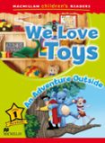 macmillan childern´s readers: 1 we love toys-9780230443655 macmillan childern´s readers: 1 we love toys-9780230443655