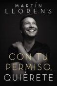 con tu permiso quierete-martin llorens-9780718092955 con tu permiso quierete-martin llorens-9780718092955