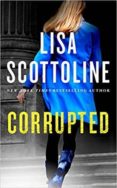 corrupted-lisa scottoline-9781250027955 corrupted-lisa scottoline-9781250027955
