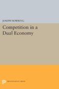 competition in a dual economy (ebook)-9781400854455 competition in a dual economy (ebook)-9781400854455