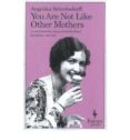 you are not like other mothers-angelika schrobsdorff-9781609450755 you are not like other mothers-angelika schrobsdorff-9781609450755
