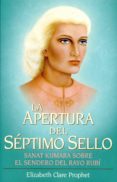 la apertura del séptimo sello-elizabeth clare prophet-9781609881955 la apertura del séptimo sello-elizabeth clare prophet-9781609881955