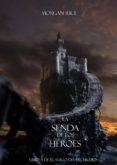 la senda de los héroes (libro #1 de el anillo del hechicero) (ebook)-morgan rice-9781632910455 la senda de los héroes (libro #1 de el anillo del hechicero) (ebook)-morgan rice-9781632910455