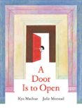 A DOOR IS TO OPEN