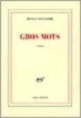 gros mots-rejean ducharme-9782070417155 gros mots-rejean ducharme-9782070417155