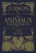 les animaux fantastiques vol 1: le texte du film-j.k. rowling-9782075084055 les animaux fantastiques vol 1: le texte du film-j.k. rowling-9782075084055