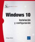 windows 10: instalacion y configuracion-philippe paiola-9782409001055 windows 10: instalacion y configuracion-philippe paiola-9782409001055