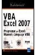 vba excel 2007: programar en excel: macros y lenguaje vba-9782746039155 vba excel 2007: programar en excel: macros y lenguaje vba-9782746039155