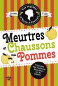 LES ENQUÊTES D'HANNAH SWENSEN - TOME 12 MEURTRES ET CHAUSSONS AUX POMMES