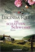 die schattenschwester-lucinda riley-9783442487455 die schattenschwester-lucinda riley-9783442487455