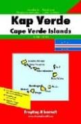 cabo verde = cap vert = kap verde = cape verde islands (freytag a nd berndt) (1:80000)-9783707900255 cabo verde = cap vert = kap verde = cape verde islands (freytag a nd berndt) (1:80000)-9783707900255