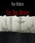 Descarga gratuita de libros de mobipocket. THE SHIP WRECK