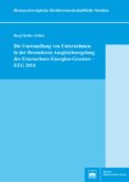 die umwandlung von unternehmen in der besonderen ausgleichsregelung des erneuerbare-energien-gesetzes eeg 2014 (ebook)-9783830521655 die umwandlung von unternehmen in der besonderen ausgleichsregelung des erneuerbare-energien-gesetzes eeg 2014 (ebook)-9783830521655
