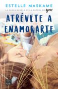 atrévete a enamorarte (edición mexicana) (ebook)-estelle maskame-9786070748455 atrévete a enamorarte (edición mexicana) (ebook)-estelle maskame-9786070748455
