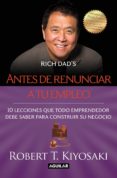 antes de renunciar a tu empleo (ebook)-robert t. kiyosaki-9786071116055 antes de renunciar a tu empleo (ebook)-robert t. kiyosaki-9786071116055