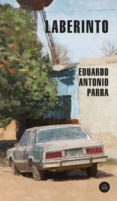 Libro de audio descarga gratuita LABERINTO de EDUARDO ANTONIO PARRA in Spanish 9786073160155