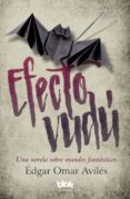 efecto vudú (ebook)-édgar omar avilés-9786073167055 efecto vudú (ebook)-édgar omar avilés-9786073167055