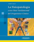la fisiopatologia como base fundamental del diagnostico clinico-isauro ramon gutierrez vazquez-9786077743255 la fisiopatologia como base fundamental del diagnostico clinico-isauro ramon gutierrez vazquez-9786077743255