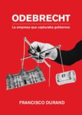 odebrecht, la empresa que capturaba gobiernos (ebook)-9786123174255 odebrecht, la empresa que capturaba gobiernos (ebook)-9786123174255