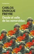 Descarga gratis los libros en formato pdf. DESDE EL VALLE DE LAS ESMERALDAS PDB FB2 (Literatura española)