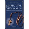 MARIA VIVE, VIVA MARIA!  (edición en portugués)