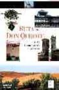 ruta de don quijote: a pie, en bicicleta, a caballo-9788403596955 ruta de don quijote: a pie, en bicicleta, a caballo-9788403596955