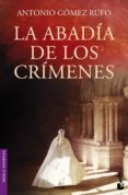 la abadia de los crimenes-antonio gomez rufo-9788408005155 la abadia de los crimenes-antonio gomez rufo-9788408005155