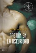 pasion en la oscuridad (los guardianes de la eternidad nº 3)-alexandra ivy-9788408008255 pasion en la oscuridad (los guardianes de la eternidad nº 3)-alexandra ivy-9788408008255
