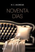 noventa dias-m.c. andrews-9788408036555 noventa dias-m.c. andrews-9788408036555