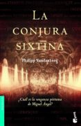 la conjura sixtina-philipp vandenberg-9788408063155 la conjura sixtina-philipp vandenberg-9788408063155
