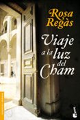 viaje a la luz del cham-rosa regas-9788408095255 viaje a la luz del cham-rosa regas-9788408095255