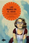 las manos en el agua-carlos murciano-9788408099055 las manos en el agua-carlos murciano-9788408099055